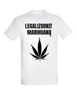 Universalūs marškinėliai "Legalizuokit žolę" balta