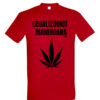 Universalūs marškinėliai "Legalizuokit žolę" raudona