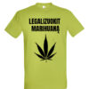 Universalūs marškinėliai "Legalizuokit žolę" salotinė