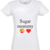 Moteriški marškinėliai "Sugar mommy" balta