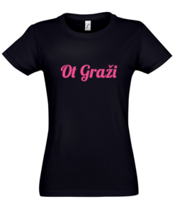 Moteriški marškinėliai "Ot Graži"