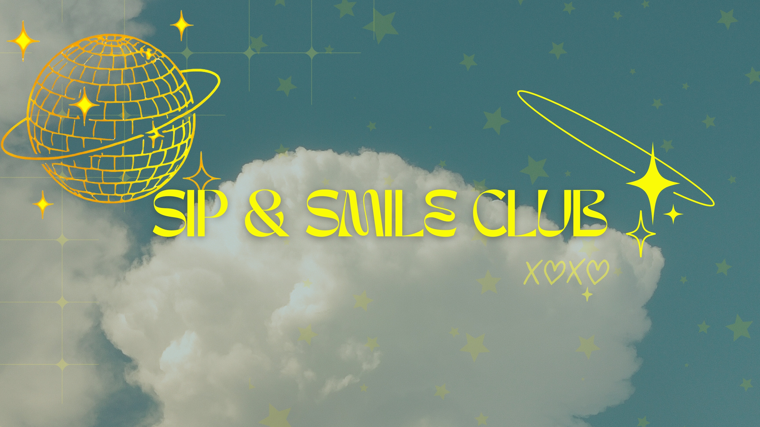 Sip and smile club