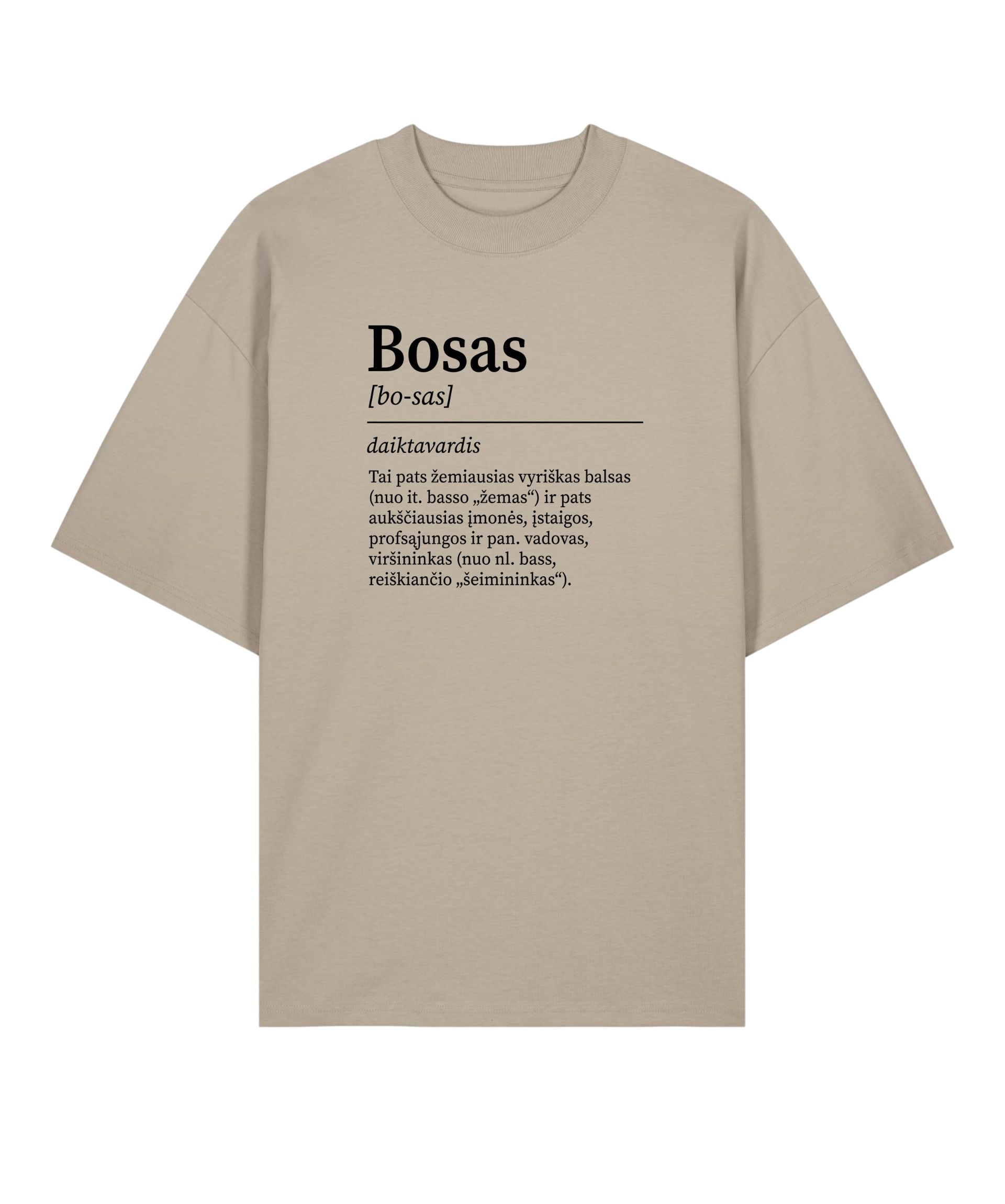 Oversized marškinėliai bosui su užrašu Bosas